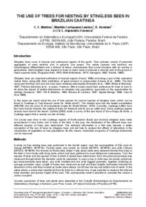 THE USE OF TREES FOR NESTING BY STINGLESS BEES IN BRAZILIAN CAATINGA C. F. Martins1, Marilda Cortopassi-Laurino2, D. Koedam2 and V. L. Imperatriz-Fonseca2 1