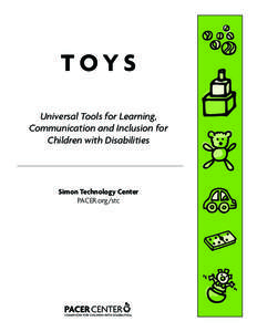 TOYS Universal Tools for Learning, Communication and Inclusion for Children with Disabilities  Simon Technology Center