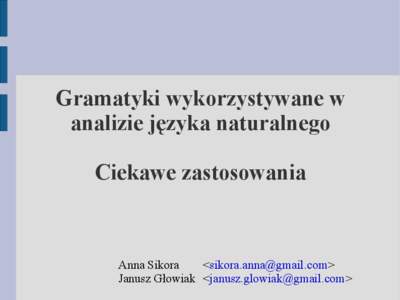 Gramatyki wykorzystywane w analizie języka naturalnego Ciekawe zastosowania