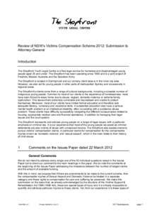 Review of NSW’s Victims Compensation Scheme 2012: Submission to Attorney-General Introduction The Shopfront Youth Legal Centre is a free legal service for homeless and disadvantaged young people aged 25 and under. The 