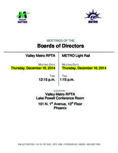 MEETINGS OF THE  Boards of Directors Valley Metro RPTA MEETING DATE