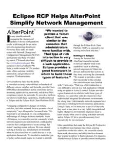 Eclipse RCP Helps AlterPoint Simplify Network Management I  n any sizeable network,