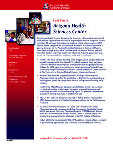 Fast Facts  Arizona Health Sciences Center Established: 1967