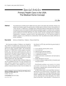 HK J Paediatr (new series) 2002;7:[removed]Special Articles Primary Health Care in the USA: The Medical Home Concept CCJ SIA