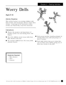 Chapter 4 — Feeling Activities  Worry Dolls Ages 5-10 Activity Objective: This activity focuses on assisting children with