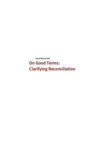 David Bloomfield  On Good Terms: Clarifying Reconciliation  Author: