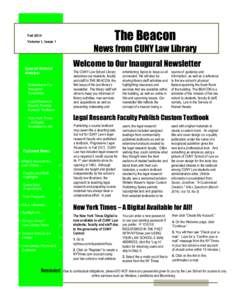 The Beacon  Fall 2014 Volume 1, Issue 1  News from CUNY Law Library
