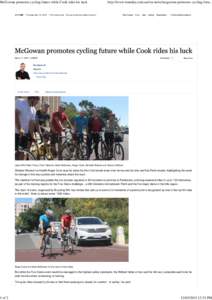 McGowan promotes cycling future while Cook rides his luck