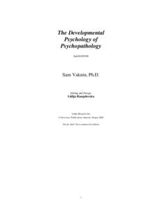 Psychology / Abnormal psychology / Psychoanalysis / Human behavior / Cluster B personality disorders / Narcissistic personality disorder / Sam Vaknin / Personality disorder / Psychosexual development / Psychiatry / Narcissism / Mind