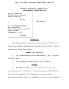 Case 1:15-cvDocument 1 FiledPage 1 of 5  IN THE UNITED STATES DISTRICT COURT FOR THE DISTRICT OF COLUMBIA JUDICIAL WATCH, INC., 425 Third Street, S.W., Suite 800