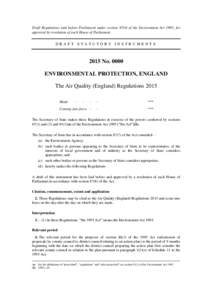 Draft Regulations laid before Parliament under section[removed]of the Environment Act 1995, for approval by resolution of each House of Parliament. DRAFT STATUTORY INSTRUMENTS[removed]No. 0000