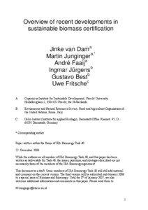 Overview of recent developments in sustainable biomass certification Jinke van Dama