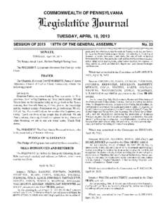 COMMONWEALTH OF PENNSYLVANIA  LrizIaff€ir TiJountat TUESDAY, APRIL 16, 2013 SESSION OF 2013 197TH OF THE GENERAL ASSEMBLY SENATE