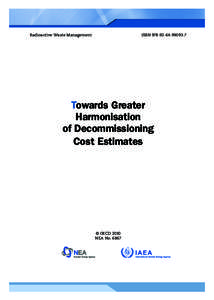 Radioactive Waste Management   ISBN[removed]7 Towards Greater Harmonisation