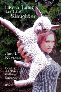 like a Lamb to the Slaughter Janet Kuypers