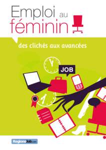 Emploi au  féminin des clichés aux avancées  JOB