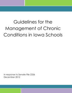 Guidelines for the Management of Chronic Conditions in Iowa Schools ause Guidelines for the Management of Chronic Conditions in Iowa Schools