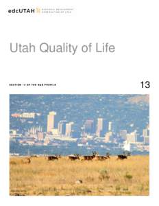 Utah Quality of Life SECTION 14 OF THE B&E PROFILE Photo of Salt Lake City  13