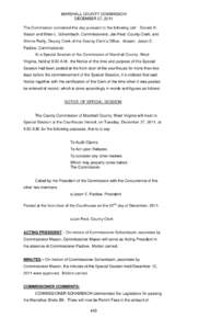 MARSHALL COUNTY COMMISSION DECEMBER 27, 2011 The Commission convened this day pursuant to the following call: Donald K. Mason and Brian L. Schambach, Commissioners; Jan Pest, County Clerk; and Winnie Reilly, Deputy Clerk