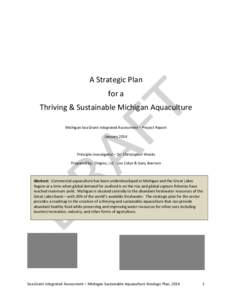 A Strategic Plan for a Thriving & Sustainable Michigan Aquaculture Michigan Sea Grant Integrated Assessment – Project Report January 2014