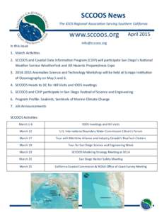 SCCOOS News The IOOS Regional Association Serving Southern California www.sccoos.org In this issue