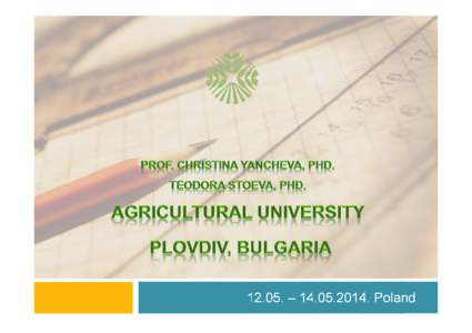 Dr Teodora Stoeva – Organizational and economic issues and challenges of open-field vegetable production in Plovdiv region after the EU enlargement