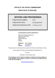 OFFICE OF THE TRAFFIC COMMISSIONER (NORTH EAST OF ENGLAND) NOTICES AND PROCEEDINGS PUBLICATION NUMBER: