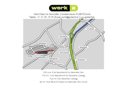 Frank Schwarzbach Werbefotografie | Grubenstrasse 45 | 8045 Zürich Werk2 Raum für Kunstvolles | Grubenstrasse 45 | 8045 Zürich + |  | www.grube45.ch Telefon + | E-ma