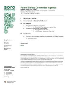 Public Safety Committee Agenda Monday, July 2, 2012, 7:00pm Meetings end at 8:30pm unless the committee votes to end earlier or extend the time