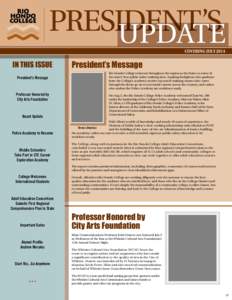 PRESIDENT’S UPDATE COVERING JULY 2014 IN THIS ISSUE