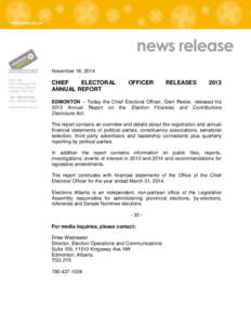 news release November 18, 2014 CHIEF ELECTORAL ANNUAL REPORT