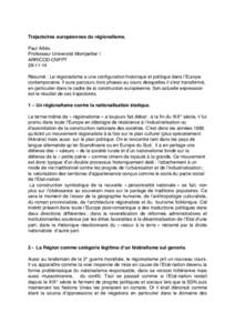 Trajectoires européennes du régionalisme. Paul Alliès Professeur Université Montpellier I ARRICOD-CNFPTRésumé : Le régionalisme a une configuration historique et politique dans lʼEurope