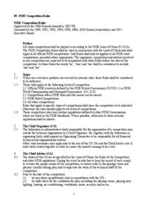 05. FIDE Competition Rules FIDE Competition Rules Approved by the 1986 General Assembly, 2007 PB Amended by the 1989, 1992, 1993, 1994, 1998, 2006, 2010 General Assemblies, and 2011 Executive Board. Preface