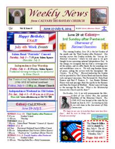 Weekly News from CALVARY MORAVIAN CHURCH Vol. II, Issue 25  June 27-July 6, 2014