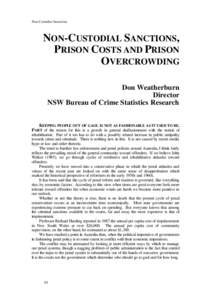Non-Custodial Sanctions  NON-CUSTODIAL SANCTIONS, PRISON COSTS AND PRISON OVERCROWDING Don Weatherburn