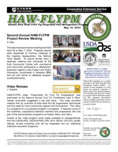 HAW-FLYPM  Hawaii Area Wide Fruit Fly Integrated Pest Management Program May 19, 2003  Second Annual HAW-FLYPM