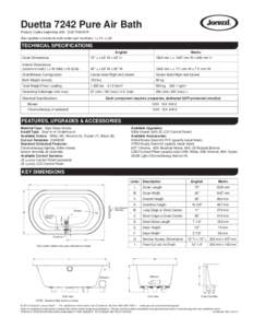 Duetta 7242 Pure Air Bath Product Codes beginning with: DUE7242ACR Also applies to products sold under part numbers: LL10, LL30 TECHNICAL SPECIFICATIONS English