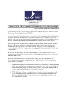 EIGHTH REGULAR SESSION Tumon, Guam, USA[removed]March 2012 CONSERVATION AND MANAGEMENT MEASURE FOR OCEANIC WHITETIP SHARK Conservation and Management Measure[removed]