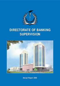 DIRECTORATE OF BANKING SUPERVISION Annual Report 2006  TABLE OF CONTENTS