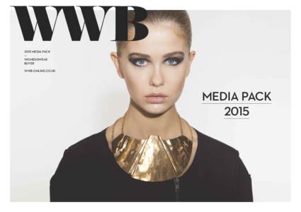 2015 MEDIA PACK — WOMENSWEAR BUYER WWB-ONLINE.CO.UK