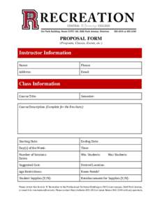 PROPOSAL FORM (Programs, Classes, Events, etc.) Instructor Information Name: