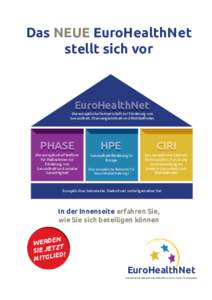 Das NEUE EuroHealthNet stellt sich vor EuroHealthNet EuroHealthNet