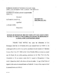 SUPREME COURT OF THE STATE OF NEW YORK APPELLATE DIVISION: FIRST JUDICIAL DEPARTMENT x MATTER OF THE ESTATE OF H. KENNETH RANFTLE, Deceased.