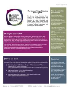February[removed]The Journal Usage Statistics Portal (JUSP) The Journal Usage Statistics Portal (JUSP) is a Jisc-funded service that