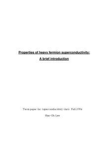 Properties of heavy fermion superconductivity: A brief introduction