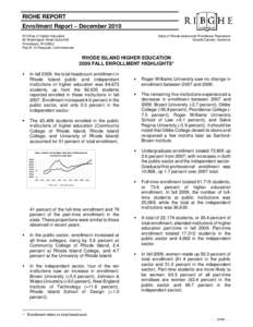 RIOHE REPORT Enrollment Report – December 2010 RI Office of Higher Education 80 Washington Street Suite 524 Providence, RI[removed]Ray M. Di Pasquale, Commissioner