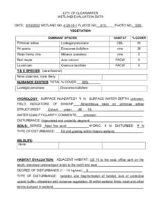 CITY OF CLEARWATER WETLAND EVALUATION DATA DATE: [removed]WETLAND NO[removed]FLUCCS.NO.__610_____PHOTO NO. 3/25_ VEGETATION DOMINANT SPECIES