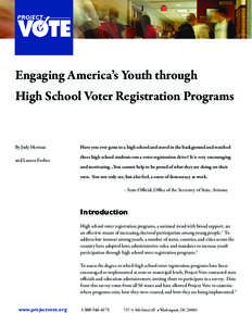 Engaging America’s Youth through High School Voter Registration Programs By Jody Herman and Lauren Forbes