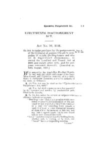 EJECTMENTS POSTPONEMENT ACT. Act No. 30, 1931. An Act to make provision for the postponement of the ejectment of persons who are in occu­ pation of certain dwelling-houses and who