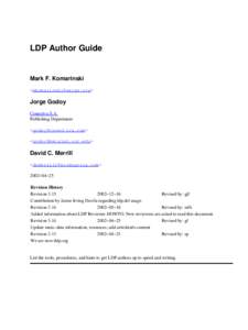 LDP Author Guide  Mark F. Komarinski <>  Jorge Godoy